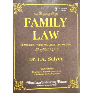 Himalaya Publishing House's Family Law of Muslims, Parsis and Christians of India by I.A. Saiyed